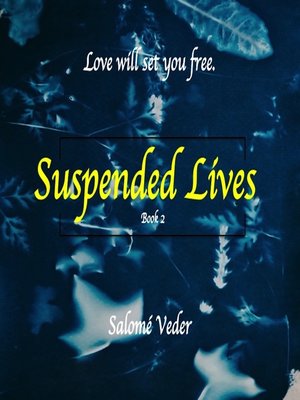 cover image of Suspended Lives (Suspended Trilogy Book 2)